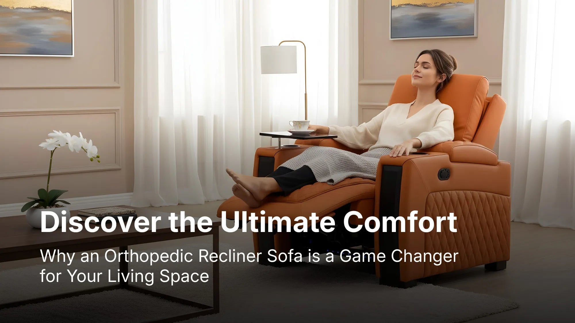 Discover the Ultimate Comfort: Why an Orthopedic Recliner Sofa is a Game Changer for Your Living Space